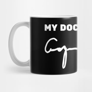 Funny doctor handwriting Mug